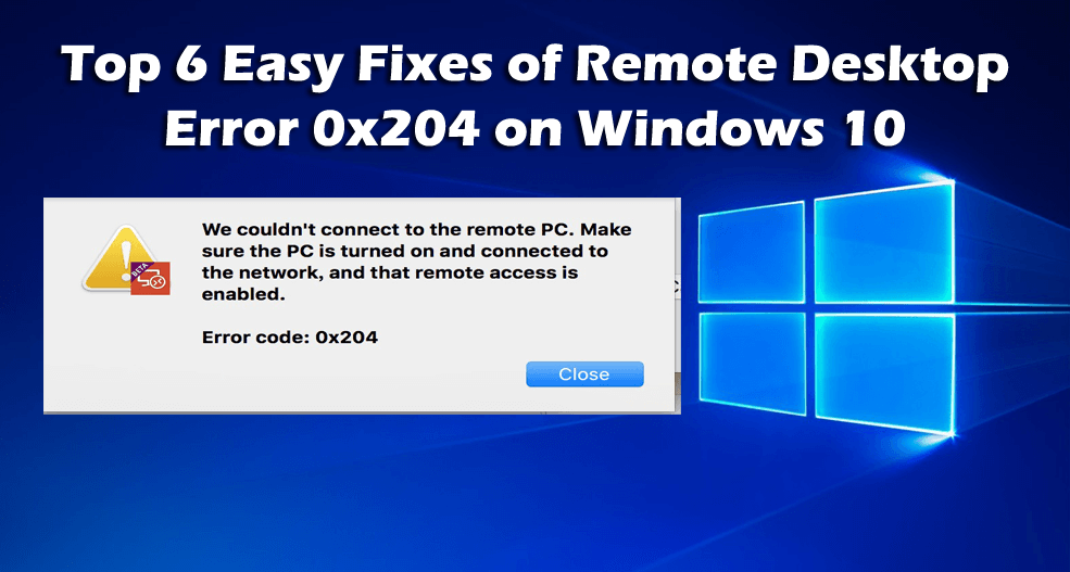 microsoft remote desktop 10 error code 0x204